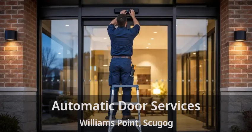 Automatic Door Services Williams Point, Scugog - ON