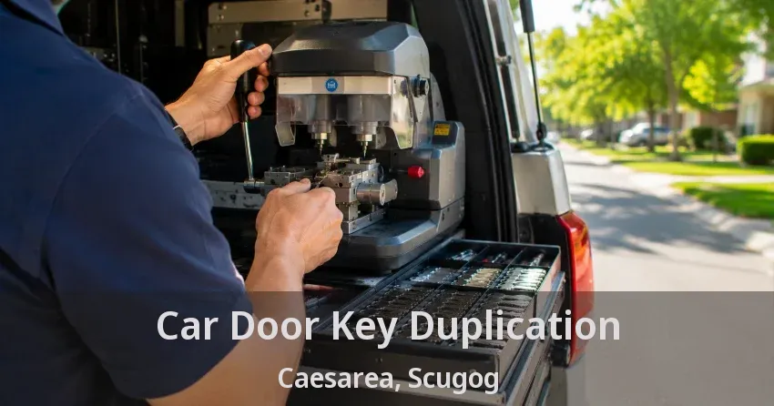Car Door Key Duplication Caesarea, Scugog - ON