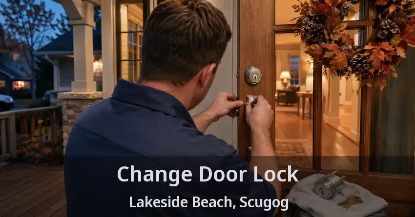 Change Door Lock Lakeside Beach, Scugog - ON