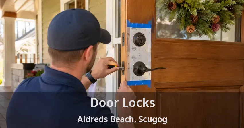 Door Locks Aldreds Beach, Scugog - ON
