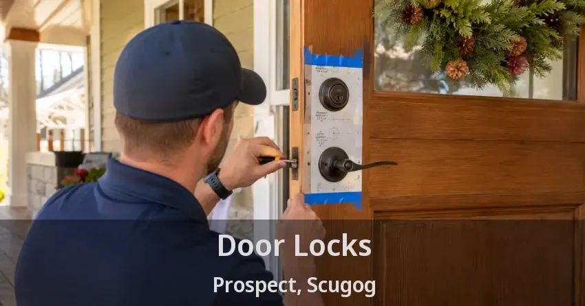 Door Locks Prospect, Scugog - ON