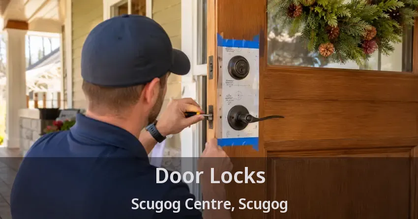Door Locks Scugog Centre, Scugog - ON