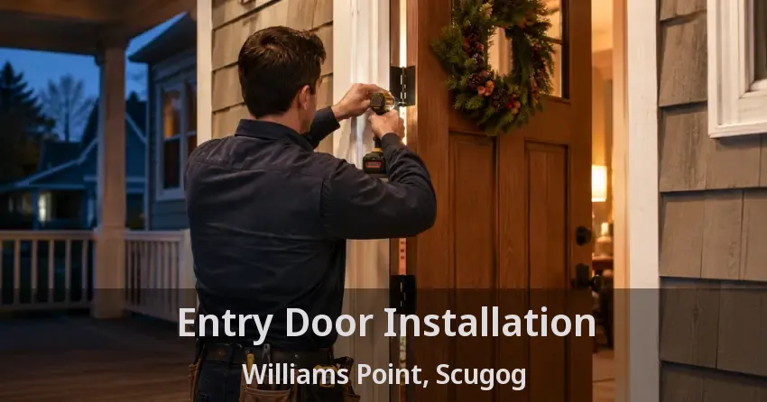 Entry Door Installation Williams Point, Scugog - ON