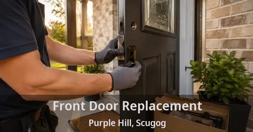 Front Door Replacement Purple Hill, Scugog - ON