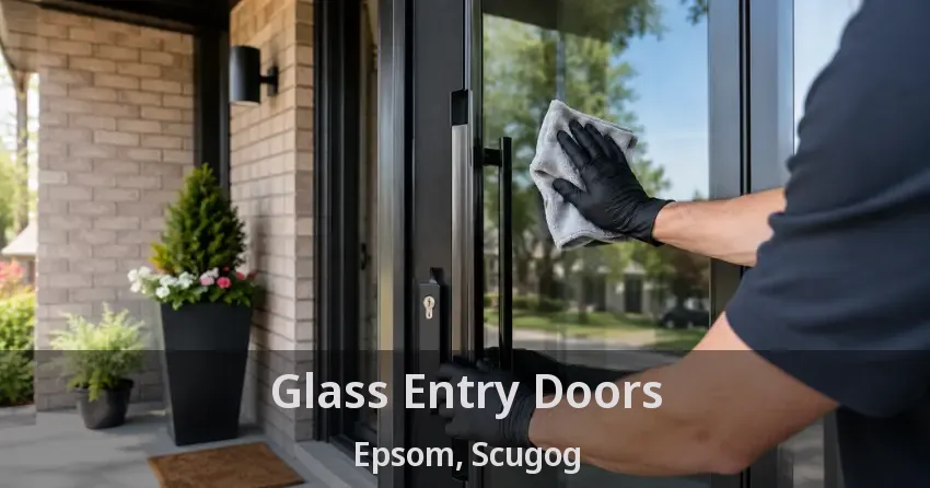 Glass Entry Doors Epsom, Scugog - ON