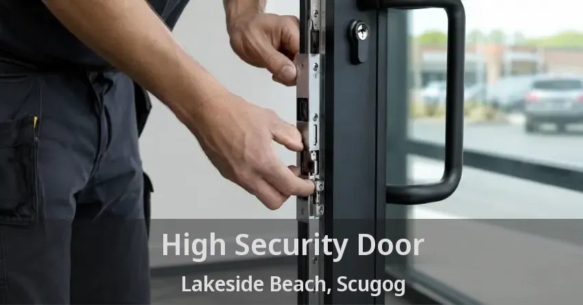 High Security Door Lakeside Beach, Scugog - ON
