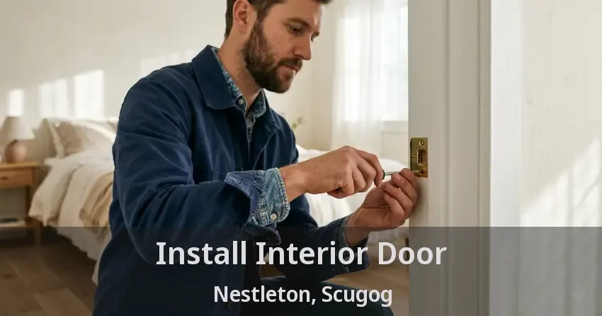 Install Interior Door Nestleton, Scugog - ON