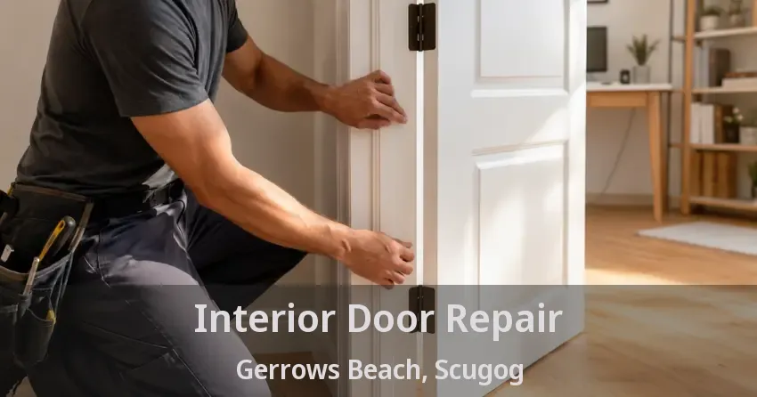 Interior Door Repair Gerrows Beach, Scugog - ON