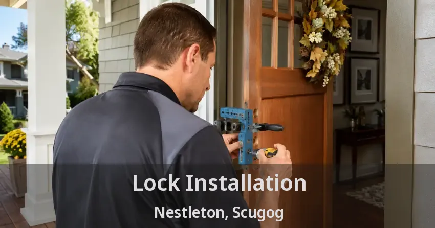 Lock Installation Nestleton, Scugog - ON