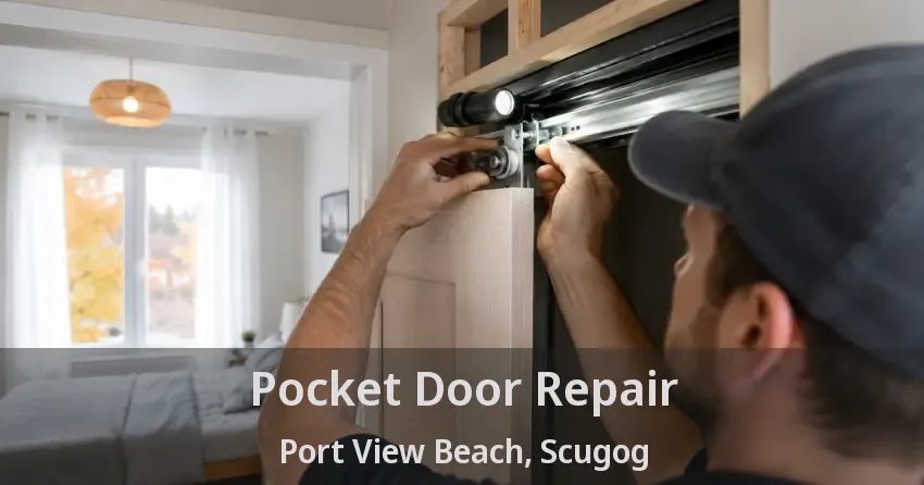 Pocket Door Repair Port View Beach, Scugog - ON