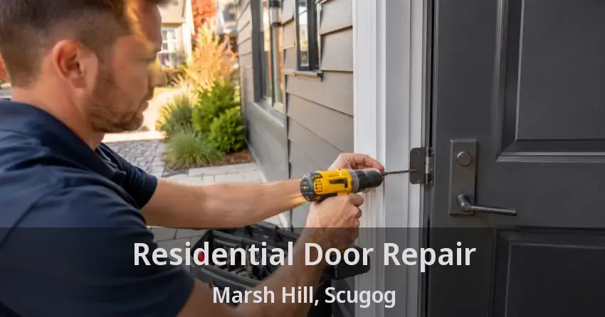 Residential Door Repair Marsh Hill, Scugog - ON