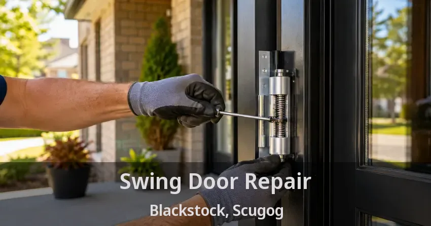Swing Door Repair Blackstock, Scugog - ON