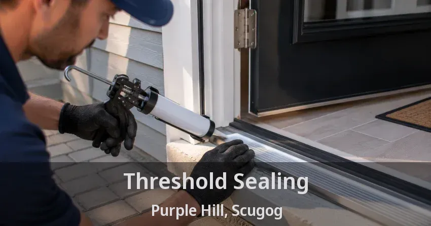 Threshold Sealing Purple Hill, Scugog - ON