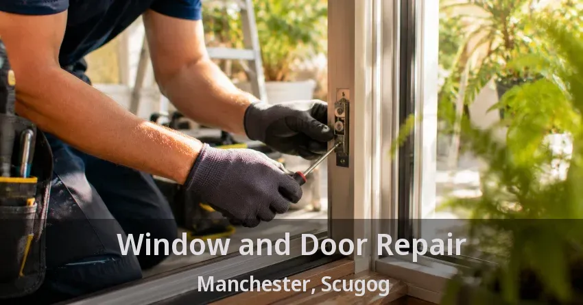 Window and Door Repair Manchester, Scugog - ON